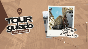 Tour Guiado Café e Cafeterias Patio Metro São Bento